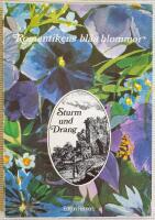 Romantikens bl&aring;a blommor: Sturm und Drang : en bok om och av de framstormande f&ouml;rromantikerna
