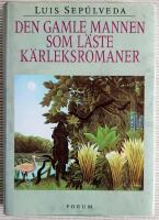 Den gamle mannen som l&auml;ste k&auml;rleksromaner