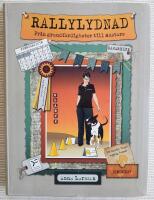 Rallylydnad : fr&aring;n grundf&auml;rdigheter till m&auml;stare