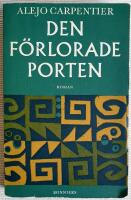 Den f&ouml;rlorade porten