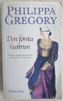 Den f&ouml;rsta hustrun : k&auml;rleken mellan Henrik VIII och Katarina av Aragonien