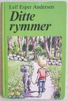 Ditte rymmer
