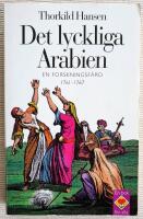 Det lyckliga Arabien. En forskningsf&auml;rd 1761-1767