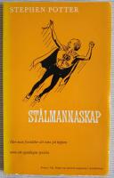 St&aring;lmannaskap. Hur man forts&auml;tter vara p&aring; toppen utan att egentligen spricka