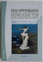 Den uppenbara verkligheten : om kunskapsproduktion i samh&auml;llsvetenskaperna. Andra upplagan