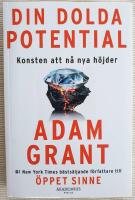 Din dolda potential : konsten att n&aring; nya h&ouml;jder