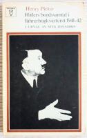 Hitlers bordssamtal i f&uuml;hrerh&ouml;gkvarteret 1941-1942