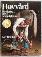 Hovv&aring;rd : hovbeslag och hovsjukdomar