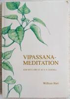 Vipassana-meditation : som den l&auml;rs ut av S. N. Goenka