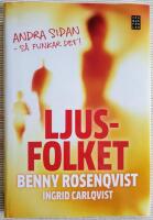 Ljusfolket : andra sidan - s&aring; funkar det