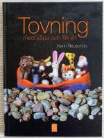 Tovning med s&aring;pa och filtn&aring;l