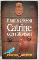 Catrine och r&auml;ttvisan