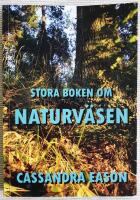 Stora boken om naturv&auml;sen