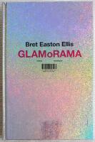 Glamorama : roman