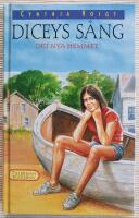 Diceys s&aring;ng : det nya hemmet