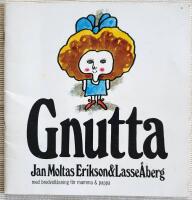 Gnutta. Med bredvidl&auml;sning f&ouml;r mamma och pappa