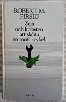 Zen och konsten att sk&ouml;ta en motorcykel