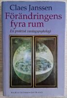 F&ouml;r&auml;ndringens fyra rum : en praktisk vardagspsykologi