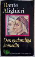 Den gudomliga komedin : I tolkning av Ingvar Björkeson