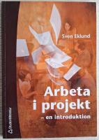 Arbeta i projekt - en introduktion