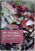 Att f&ouml;r&auml;ndra socialt arbete : forskare och praktiker om implementering