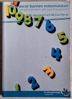 S&aring; er&ouml;vrar barnen matematiken : talradsmetoden ger nya m&ouml;jligheter