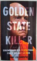Golden state killer : mannen som hatade kvinnor