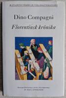 Florentinsk krönika över händelser som inträffat under hans egen tid