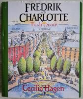 Fredrik och Charlotte : tio &aring;r senare