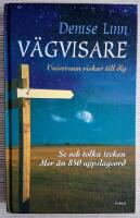 V&auml;gvisare : universum viskar till dig. Se och tolka tecken. Mer &auml;n 850 uppslagsord