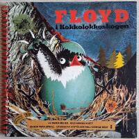 Floyd i Kokkolokkoskogen