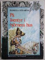 P&aring; &auml;ventyr i bj&ouml;rnens hus