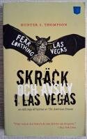 Skr&auml;ck och avsky i Las Vegas : en vild tripp till hj&auml;rtat av The American Dream