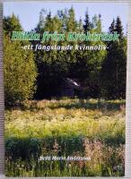 Hilda fr&aring;n Kroktr&auml;sk - ett f&auml;ngslande kvinnoliv