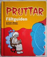 Pruttar : f&auml;ltguiden