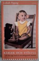 K&auml;rlek och st&aring;lull : att v&auml;xa upp med en utvecklingsst&ouml;rd mamma