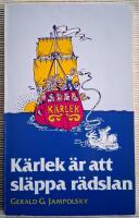 K&auml;rlek &auml;r att sl&auml;ppa r&auml;dslan