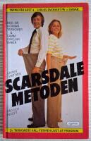 G&aring; ner i vikt med Scarsdalemetoden : [r&aring;d och recept]