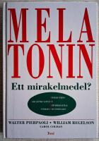 Melatonin. Ett mirakelmedel?