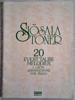 Sj&ouml;salatoner. 20 Evert Taube-melodier i l&auml;tta arrangemang f&ouml;r piano