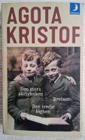 Den stora skrivboken ; Beviset ; Den tredje l&ouml;gnen