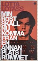 Min r&ouml;st skall nu komma fr&aring;n en annan plats i rummet