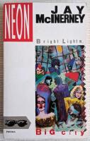 Neon : "Bright Lights, Big City"