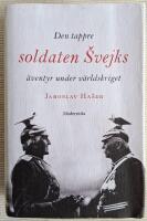 Den tappre soldaten Svejks &auml;ventyr under v&auml;rldskriget
