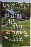 Alla mina fyrfota v&auml;nner. I v&aring;r herres hage Del 1
