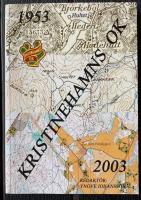 Kristinehamns (OK) Orienteringsklubb 1953-2003. En minnesbok. 