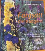 F&auml;rgs&auml;tt din tr&auml;dg&aring;rd