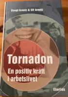 Tornadon - En positiv kraft i arbetslivet
