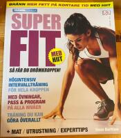 Superfit med hiit - s&aring; f&aring;r du dr&ouml;mkroppen