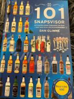 101 snapsvisor : att sjunga innan sommaren tar slut samt 5000 &aring;r av dryckesvisehistoria